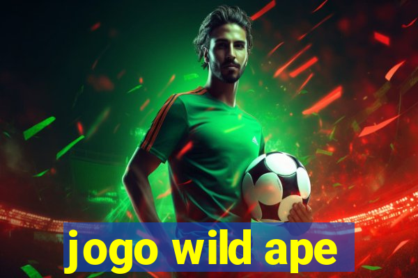 jogo wild ape